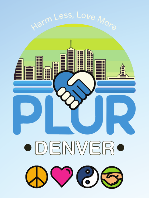 PLUR Denver logo with Denver skyline, handshake, Peace, Love, Unity, and Respect icons, and Harm Less, Love More slogan